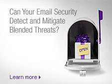 Can Your Email Security Detect and Mitigate Blended Threats?