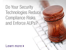 Do your security technologies reduce compliance risks and enforce AUPs?