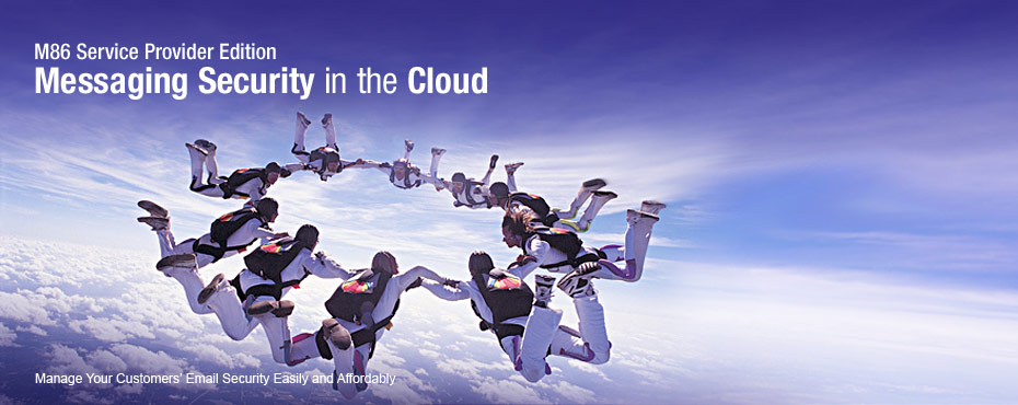 M86 Service Provider Edition - Messaging Security in the Cloud